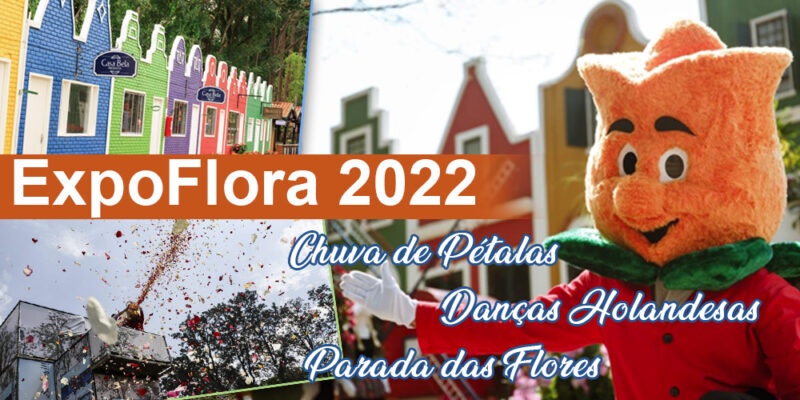 Passeio de 1 dia – Expo Flora 2022 – 07 de setembro – feriado